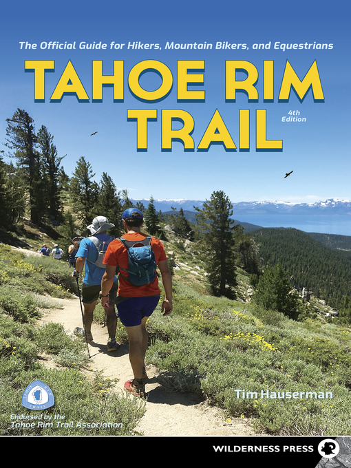 Title details for Tahoe Rim Trail by Tim Hauserman - Available